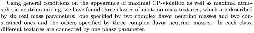 Using general conditions on the appearance of maximal CP-violation as well as maximal atmospheric neutrino mixing, we have found three classes of neutrino mass textures, which are described by six real mass parameters: one specified by two complex flavor neutrino masses and two constrained ones and the others specified by three complex flavor neutrino masses. In each class, different textures are connected by one phase parameter.