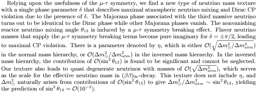 Relying upon the usefulness of the \mu-\tau symmetry, we find a new type of neutrino mass texture with a single phase parameter \delta that describes maximal atmospheric neutrino mixing and Dirac CP violation due to the presence of \delta.  The Majorana phase associated with the third massive neutrino turns out to be identical to the Dirac phase while other Majorana phases vanish.  The nonvanishing reactor neutrino mixing angle \theta_{13} is induced by a \mu-\tau symmetry breaking effect.  Flavor neutrino masses that supply the \mu-\tau symmetry breaking terms become pure imaginary for \delta=\pm \pi/2, leading to maximal CP violation.  There is a parameter denoted by \eta, which is either O(\sqrt{\Delta m^2_\odot/\Delta m^2_{atm}}) in the normal mass hierarchy, or O(\Delta m^2_\odot/\Delta m^2_{atm}) in the inversed mass hierarchy.  In the inversed mass hierarchy, the contribution of O(\sin^2\theta_{13}) is found to be significant and cannot be neglected. Our texture also leads to quasi degenerate neutrinos with masses of O(\sqrt{\Delta m^2_{atm}}), which serves as the scale for the effective neutrino mass in (\beta\beta)_{0\nu}-decay.  This texture does not include \eta, and \Delta m^2_\odot naturally arises from contributions of O(\sin^2\theta_{13}) to give \Delta m^2_\odot/\Delta m^2_{atm}\sim(\sin^2\theta_{13}), yielding the prediction of \sin^2(\theta_{13})=O(10^{-2}).